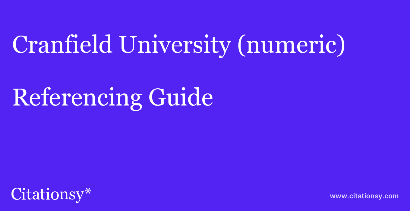 cite Cranfield University (numeric)  — Referencing Guide